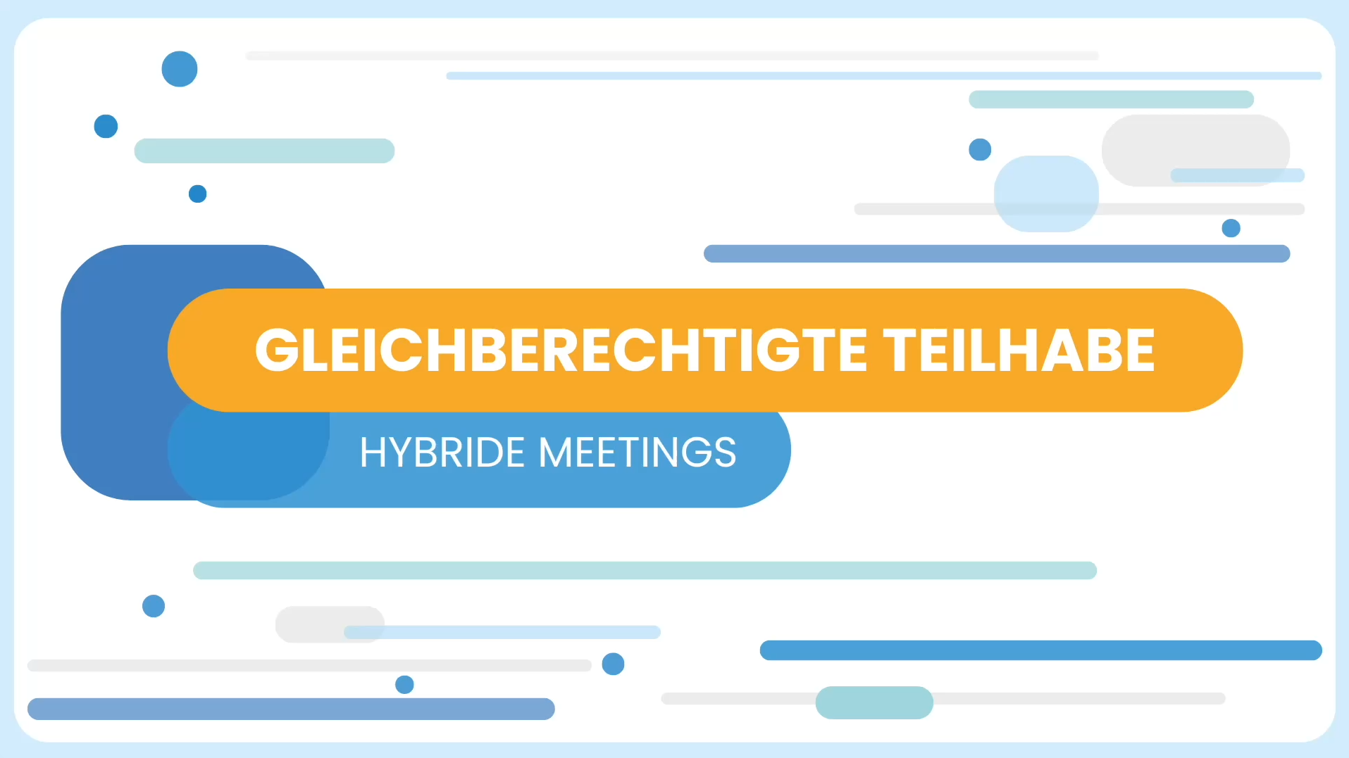 Hybride Meetings - Teilhabe