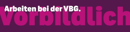 gestalteter Schriftzug Arbeiten bei der VBG Vorbildlich