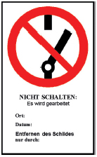 Verbotsschild: Nicht schalten